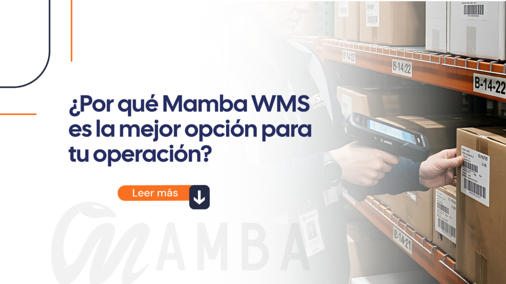 Sistema Mamba WMS para mejorar el control y la gestión del almacén